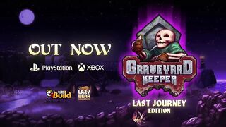 Graveyard Keeper: Last Journey Edition Official Trailer | PS4, Xbox One