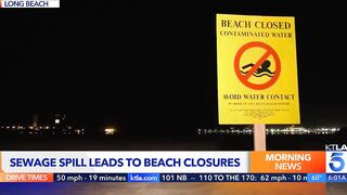 Large sewage spill closes beaches in Long Beach