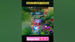 Martis Over Power‼️mobile legends‼️#shorts#short#mobilelegends#games
