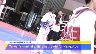 Taiwan's Martial Artists Prepare for Asian Games | TaiwanPlus