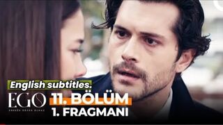 Ego episode 11 Trailer in English subtitles | Ego 11 Bolum fragmanı | Ego Bolum 11 English subtitles