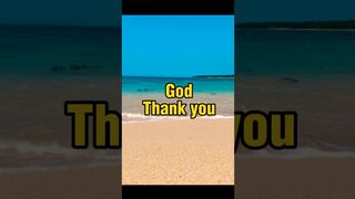 God thank you ????????follow #godisgood #godisgreat #prayer #thankyou #fyp #shorts #trending #beach