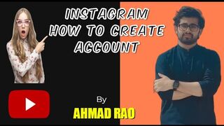 instagram how to create account l how to create new account instagram l Ahmad Rao