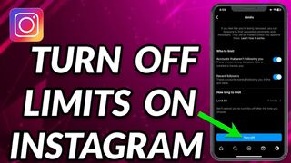 How To Turn Off Limits On Instagram