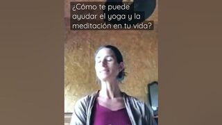 ¿Cómo te puedo ayudar el yoga y la meditación?