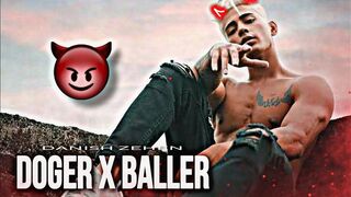 DOGER X BALLER???? | DANISH ZEHEN???? ATTITUDE STATUS???? | #danishzehen #fambruh #shorts #viral #tiktok