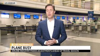 Airline industry makes adjustments ahead of busy travel season