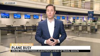 Airline industry makes adjustments ahead of busy travel season