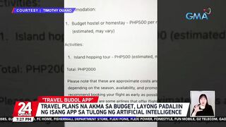 Travel plans na akma sa budget, layong padaliin ng isang app sa tulong ng artificial... | 24 Oras