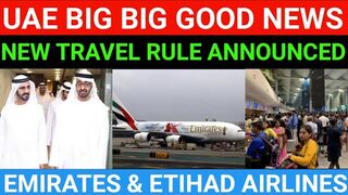 NEW BIG GOOD TRAVEL RULE ANNOUNCED IN UAE || DUBAI TRAVEL LATEST UPDATE || UAE TRAVEL LATEST UPDATE