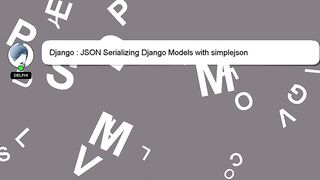 Django : JSON Serializing Django Models with simplejson