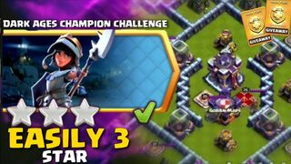 Easily 3 Star Dark Ages Champion Challenge in Clash of Clans| coc new event attack