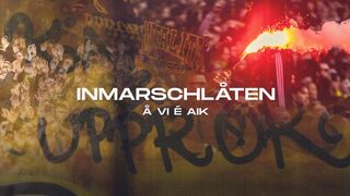 Trailer: Inmarschlåten - Å vi é AIK