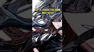 Top 10 most hated characters Anime #anime #hate #attackontitan #aot #naruto #danzo