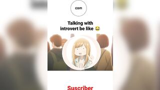 talking with a introvert be like ????|#shorts #anime