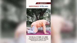 Transform Your Intimacy | Harnessing Yoga for Impotency and Male Sexual Disorders