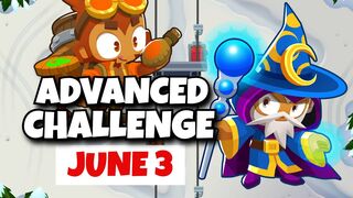 BTD6 Advanced Challenge | Why Do I Hear Boss Music? | June 3, 2023