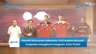 BERITA TIMNAS | Emil Audero Terpantau Follow Instagram Ketum PSSI Erick Thohir, Ada Apa?