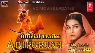 Adipurush - Official Trailer | Prabhas, Kriti Sanon, Safli Khan | New Movie 2023 Update