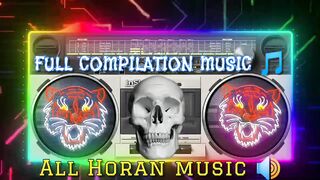 FULL COMPILATION MUSIC ????????2023 COMPILATION MUSIC ????HORAN MUSIC