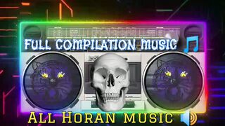 FULL COMPILATION MUSIC ????????2023 COMPILATION MUSIC ????HORAN MUSIC