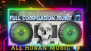 FULL COMPILATION MUSIC ????????2023 COMPILATION MUSIC ????HORAN MUSIC