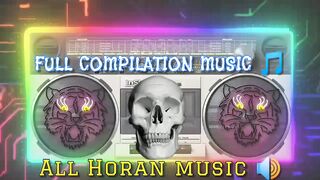 FULL COMPILATION MUSIC ????????2023 COMPILATION MUSIC ????HORAN MUSIC