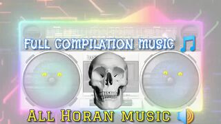 FULL COMPILATION MUSIC ????????2023 COMPILATION MUSIC ????HORAN MUSIC