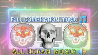 FULL COMPILATION MUSIC ????????2023 COMPILATION MUSIC ????HORAN MUSIC