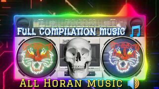 FULL COMPILATION MUSIC ????????2023 COMPILATION MUSIC ????HORAN MUSIC