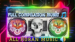 FULL COMPILATION MUSIC ????????2023 COMPILATION MUSIC ????HORAN MUSIC