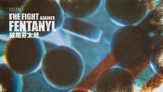 Trailer: The Fight Against Fentanyl