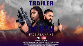 DORAH FACE A LA HAINE ( Official Trailer)