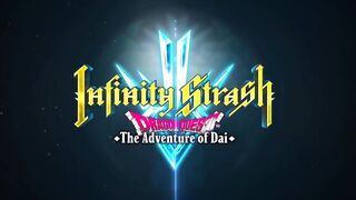 Infinity Strash: Dragon Quest The Adventure of Dai - Release Date Trailer | PS5 & PS4 Games