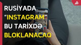 Rusiyada “Instagram”a giriş məhdudlaşdırılıb