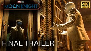 Moon Knight | Final Trailer | 2022 | Disney+ | 4K