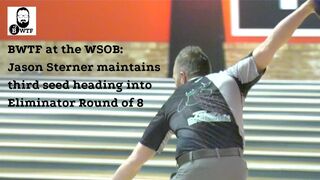 BWTF at the WSOB: Jason Sterner maintains 3rd seed after 48 games at the 2022 PBA World Championship