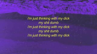 Kevin Gates - Thinkin' With My Dick (Lyrics) | ain't too pretty in the face but she super thick