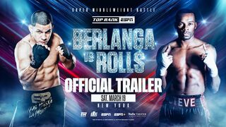 Edgar Berlanga vs Steve Rolls | OFFICIAL TRAILER