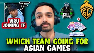 Which teams Going for Asian Games????| Viru Joining TF ?????