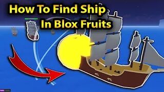 How To Find Ship Raid In Roblox Blox Fruits