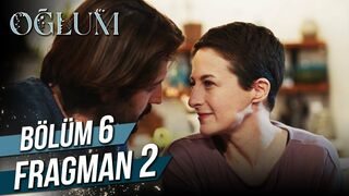 Oğlum  6. Bölüm 2. Fragman