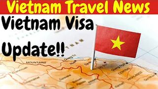 Vietnam Visa Update 15th March 2022 | Vietnam Travel News