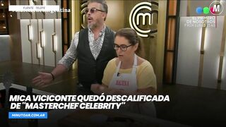 Mica Viciconte quedó descalificada de "MasterChef Celebrity"- Minuto Argentina