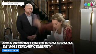 Mica Viciconte quedó descalificada de "MasterChef Celebrity"- Minuto Argentina