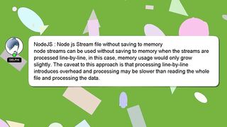 NodeJS : Node js Stream file without saving to memory