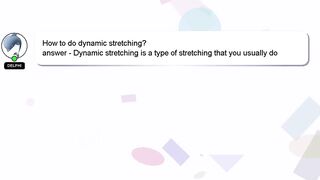 How to do dynamic stretching?