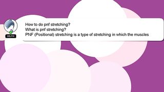 How to do pnf stretching?