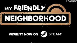 My Friendly Neighborhood - Release Date Trailer | PC Gaming Show 2023