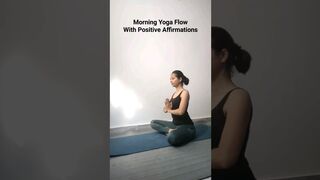 Morning Yoga Flow | Positive Affirmation | Healthy Mind and Body #mentalhealth #yoga #motivation #om